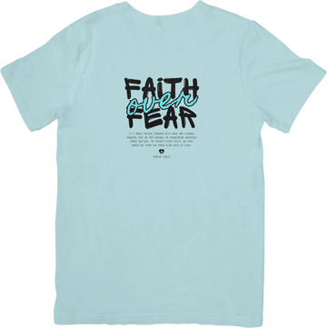 Faith Over Fear Tee