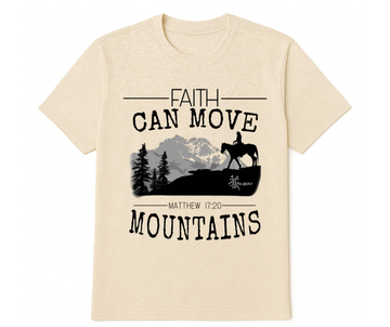 Faith Can Move Mountains T.